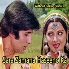 Sara Zamana Haseeno Ka Deewana - Without Baking Vocals - Karaoke mp3 - Kishore Kumar
