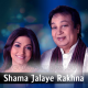 Shama Jalaye Rakhna - Karaoke Mp3 - Bhupinder Singh & Mitali Singh