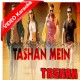 Tashan Mein - Mp3 + VIDEO Karaoke - Vishal Dadlani - Saleem - Tashan - 2008