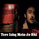 Tere Ishq Mein Jo - Karaoke Mp3 - Asfar Hussain - Rizwan - Nescafe Basement 2