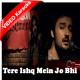 Tere Ishq Mein Jo - Mp3 + VIDEO Karaoke - Asfar Hussain - Rizwan - Nescafe Basement 2