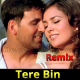 Tere Bin - Remix - Without Chorus - Karaoke Mp3 - Kunal Ganjawala & Sunidhi