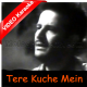 Tere Kuche Mein Armano Ki - Mp3 + VIDEO Karaoke - Mohd Rafi