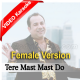 Tere Mast Mast Do Nain - Female Version - Mp3 + VIDEO Karaoke - Rahat