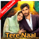 Tere Naal - Mp3 + VIDEO Karaoke - Asim Azhar & Nish Asher