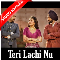 Teri Lachi Nu Labh Gaya Laung - Mp3 + VIDEO Karaoke - Neeru Bajwa & Ammy Virik