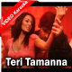 Teri Tamanna - MP3 + VIDEO Karaoke - KK & Zubeen Garg