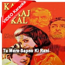 Tu Mere Sapno Ki Rani - Mp3 + VIDEO Karaoke - Sonu Nigam - Kal Aaj Aur Kal