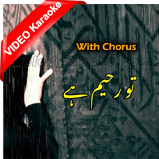 Tu Rahim Hai Tu Kareem Hai - With Chorus - Mp3 + VIDEO Karaoke - Ali Zafar
