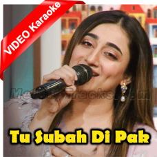 Tu Subha Di Paak Hawa Warga - Mp3 + VIDEO Karaoke - Nimra Mehra