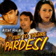 Tum To Thehre Pardesi - With Chorus - Karaoke Mp3 - Altaf Raja