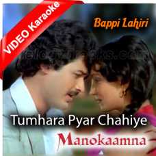 Tumhara Pyar Chahiye Mujhe - Mp3 + VIDEO Karaoke - Manokaamna - Bappi Lahiri