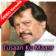 Tusaan Ku Maanr Watnaa Da - Mp3 + VIDEO Karaoke - Attaullah Khan