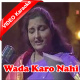 Wada Karo Nahi Chhodoge - Mp3 + VIDEO Karaoke - Abhijeet Bhattacharya & Anuradha Paudwal