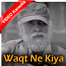 Waqt Ne Kiya - Mp3 + VIDEO Karaoke - Amitabh Bachchan