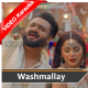 Washmallay - Mp3 + VIDEO Karaoke - Sahir Ali Bagga, Aima Baig