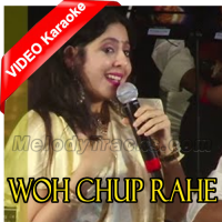 Woh Chup Rahe to Mere - Mp3 + VIDEO Karaoke - Sanjeevani Bhelande ft Lata Mangeshkar