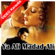 Ya Ali MadaAli  - Upbeat - Full Version - Mp3 + VIDEO Karaoke - Zubeen Garg