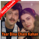 Yaar Bina Chain Kahan - Mp3 + VIDEO Karaoke - Bappi Lehri