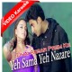 Ye Sama Ye Nazare - Mp3 + VIDEO Karaoke - Kumar Sanu - Dhaai Akshar Prem Ke - 2000