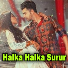 Ye Jo Halka Halka Suroor Hai - Karaoke mp3 - Farhan Saeed