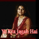 Ye Kya Jagah Hai Doston - Karaoke mp3 - Anoushka Mathur