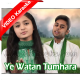 Ye Watan Tumhara Hai - Cover - Mp3 + VIDEO Karaoke - Adeel Latif & Sonia Aziz