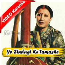 Ye Zindagi Ke Tamashe - Mp3 + VIDEO Karaoke - Savita Sathi