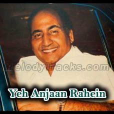 Yeh Anjaan Rahein - Karaoke mp3 - Revised Version - Rafi
