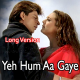 Yeh Hum Aa Gaye Hain kahan - Long Version - Karaoke mp3 - Lata & Udit