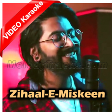 Zihaal-E-Miskeen - Cover - Mp3 + VIDEO Karaoke - JalRaj