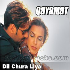 Dil chura liya - Karaoke Mp3 - Qayamat - Abhijeet - Kavita