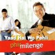 Yaad hai wo pehli mulaqat - Karaoke Mp3 -  Phir Milenge (2004) - Abhijeet