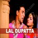 Lal Dopatta - Karaoke Mp3 - Udit Narayan - Alka - Mujhse Shaadi Karo Gi - 2004