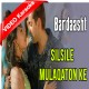 Silsile Mulaqaton Ke - Mp3 + VIDEO Karaoke - Udit Narayan - Alka - Bardaasht - 2004