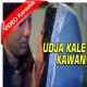 Ud Ja Kale Kawan - Mp3 + VIDEO Karaoke - Udit Narayan - Alka - Gadar - 2001