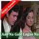 Aao na gale lagao na - Mp3 + VIDEO Karaoke - Asha Bhonsle - Mere Jeevan Saathi (1972)