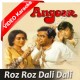 Roz roz dali dali - Version 1 - Mp3 + VIDEO Karaoke - Asha Bhonsle - Angoor 1981