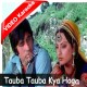 Tauba tauba kya hoga - Mp3 + VIDEO Karaoke - Asha Bhonsle - Mr Natwarlal