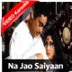 Na Jao Saiyan Chhuda Ke Baiyan - Mp3 + VIDEO Karaoke - Geeta Dutt - Sahib Bibi Aur Ghulam 1962
