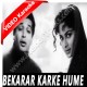 Beqarar kar ke hamein - Mp3 + VIDEO Karaoke - Hemant Kumar - Bees saal baad 1962