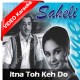 Itna to keh do humse - Mp3 + VIDEO Karaoke - Hemant Kumar - Lata - Saheli 1965