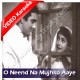 Neend na mujhko aaye - Mp3 + VIDEO Karaoke - Hemant Kumar