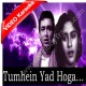 Tumhen yaad ho ga - Mp3 + VIDEO Karaoke - Hemant Kumar
