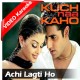 Achi lagti ho - Mp3 + VIDEO Karaoke - Udit Narayan - kavita - Kuch na kaho