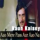 Aao Mere Paas Aur Aao - Karaoke Mp3 - Kishore Kumar