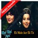 Ek main aur ek tu - Mp3 + VIDEO Karaoke - Kishore Kumar - Khel khel mein 1975