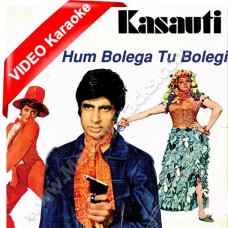 Hum bole ga to bolo ge - Mp3 + VIDEO Karaoke - Kishore Kumar