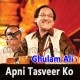 Apni Tasveer Ko Aankhon Se - Karaoke Mp3 - Gulam Ali