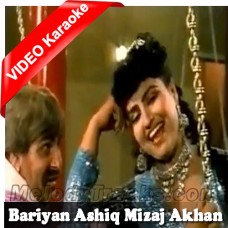 Bariyan Aashiq Mizaj Akhan Teriyan - Mp3 + Video Karaoke - Noor Jahan